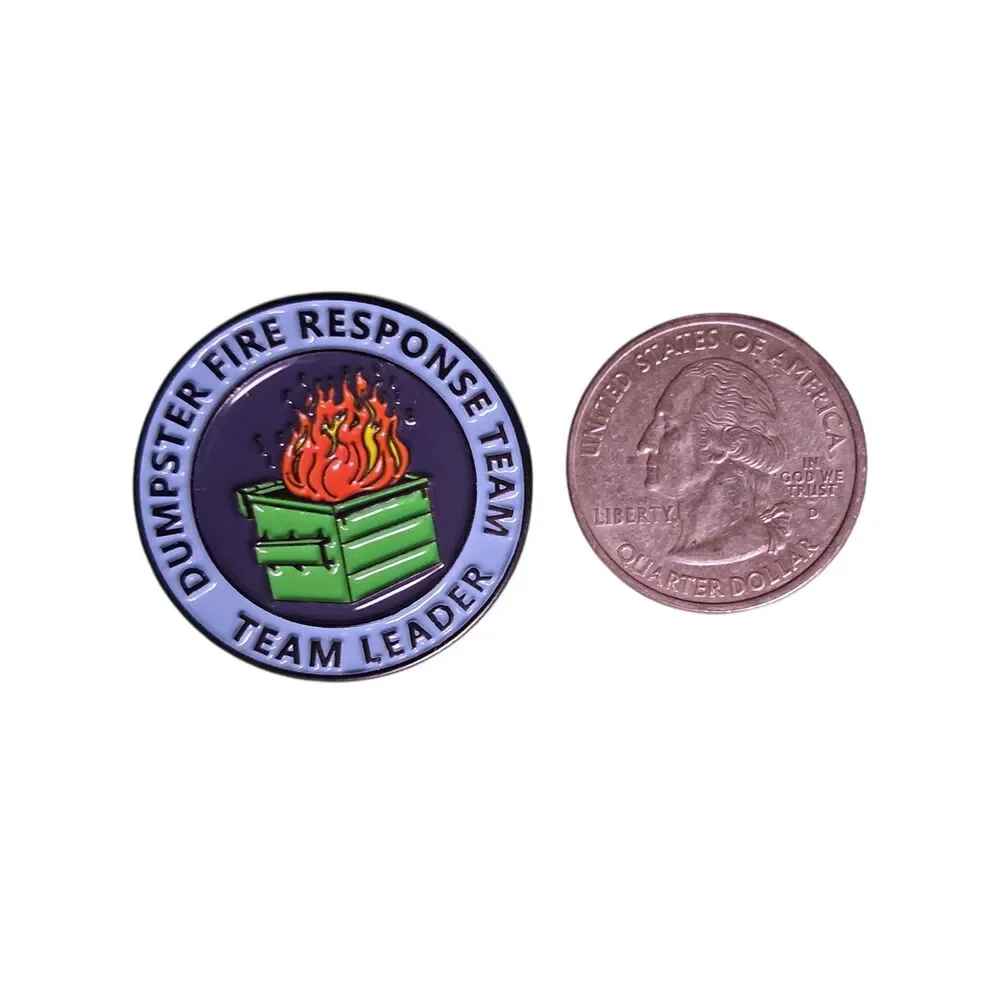 Dumpster Fire Response Team Leader - 1.25" Hard Enamel Pin🔥 - Picture 3 of 4